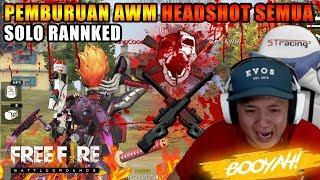 SOLO RANKED PEJUANG AWM , AWM ENAK PLUS PLONTAR AUTO BAR BAR - GARENA FREE FIRE