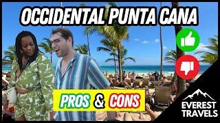 Pros & Cons of Occidental Punta Cana | Is It WORTH IT?