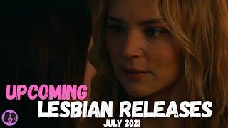 Upcoming Lesbian Movies and TV Shows // July 2021