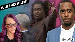 Young Thug's shocking blind plea in the YSL trial. Diddy’s lawyers are furious. The Emily Show Ep321