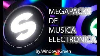 DESCARGAR MEGA-PACKS DE MUSICA ELECTRONICA - 2024