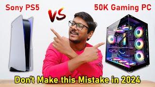 PS5 vs 50K Gaming PC.. Ultimate Showdown in 2024 !!