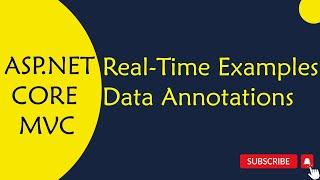 ASP.NET CORE MVC : 49 Real-Time Examples of Data Annotations in ASP.NET Core MVC in Telugu