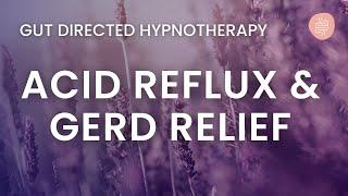 Heal Acid Reflux | Relief from Heartburn & GERD | Golden Elixir IBS Hypnosis Meditation