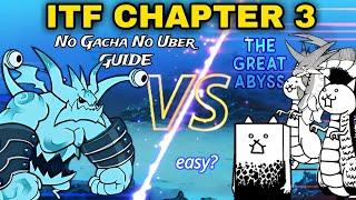 How to Easily Beat ITF 3 Great Abyss | No Gacha(Battle Cats)