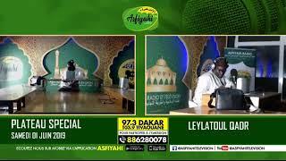 DIRECT PLATEAU SEPECIAL LEYLATOUL QADR SUR ASFIYAHI FM 97.3