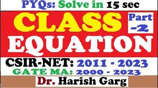 PYQs on Class Equation of Group | Conjugate Classes | CSIR NET 2011 to 2023 | Fully Short Cut Tricks