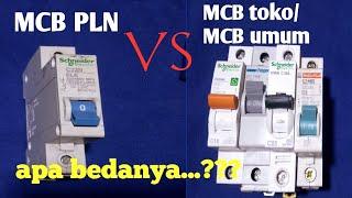 PERBEDAAN ANTARA MCB PLN DENGAN MCB UMUM/MCB TOKO