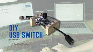 DIY USB SWITCH for Cheap