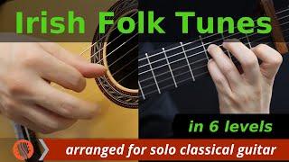 Irish Folk Tunes in 6 Levels (arranged for classical guitar by Emre Sabuncuoglu)