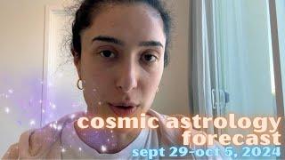 Cosmic Astrology Forecast Sept 29-Oct 5, 2024: Libra Solar Eclipse