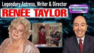 Harvey Brownstone Interviews Legendary Actress, Writer & Director, Renée Taylor