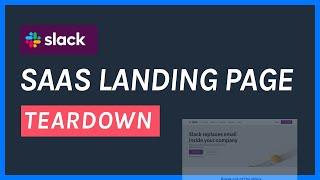 SaaS Landing Page Breakdown: Slack