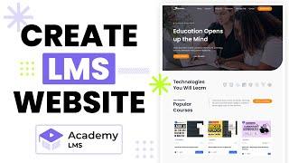 Start Your Own LMS Website: Academy LMS Tutorial for Beginners