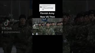 Finnish Army [Now VS Then]