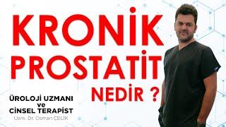 Kronik Prostatit Nedir? | Prostat iltihaplanması belirtileri!