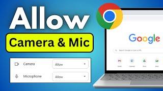 How To Allow Camera and Microphone access on Google Chrome