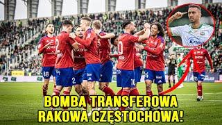 BOMBA TRANSFEROWA RAKOWA CZĘSTOCHOWA!