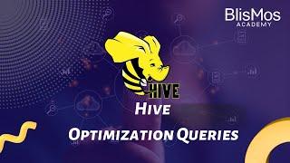 Optimization Of The Queries in Hive