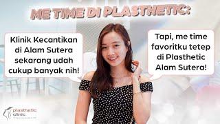 Perawatan Facial Anti Sakit! | Plasthetic Clinic | Klinik Kecantikan Alam Sutera