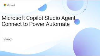 Microsoft Copilot Studio Agent: Connect to Power Automate - LIVE