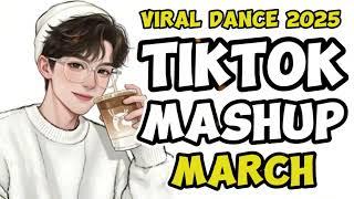 NEW TIKTOK MASHUP 2025 MARCH 13th | PHILIPPINES VIRAL DANCE CRAZE () PARTY MUSIC