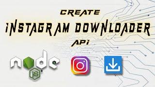 Create an Instagram Video Downloader with Scraping | No IP Ban