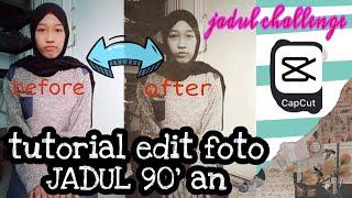 TUTORIAL EDIT JADUL 90'an CHALLENGE//capcut//seperti foto jaman dulu//foto lama