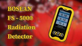 BOSEAN FS 5000 Radiation Detector