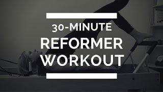 30-Minute Full Body Pilates Reformer Workout