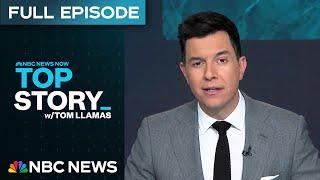 Top Story with Tom Llamas - March 3 | NBC News NOW