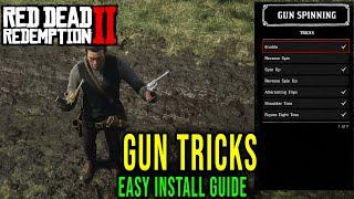 GUN TRICKS - HOW TO DOWNLOAD AND INSTALL CORRECTLY - Red Dead Redemption 2