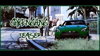 #GreenGang Horror Teaser | GTA V [VoRP] #BBCH+