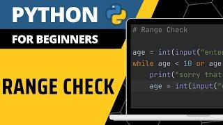 Python For Beginners - Range Check Explained