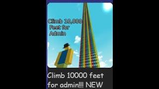 Climbing 10000 feet for admin!!!!! (My first video)