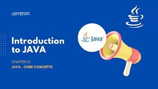 What is JAVA?  |  Introduction to JAVA  |  JAVA Core Concepts