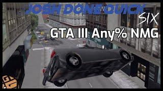 GTA III Any% No Major Glitches | Josh Done Quick Six Run 12 #JDQSix