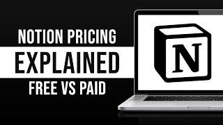 Notion Pricing Explained (Notion Free vs Notion Paid)