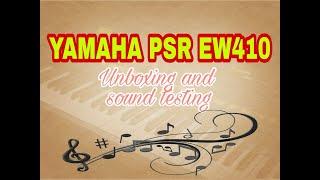 YAMAHA PSR EW410 - unboxing and sound testing