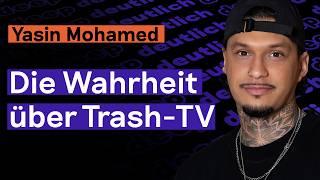 Reality-Star Yasin Mohamed über Exzesse und seinen absoluten Tiefpunkt