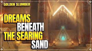 Dreams Beneath the Searing Sand - Golden Slumber | World Quests |【Genshin Impact】