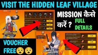 VISIT THE HIDDEN LEAF VILLAGE & COMPLETE MISSION VISIT HIDDEN LEAF VILLAGE COMPLETE MISSION FF MAX