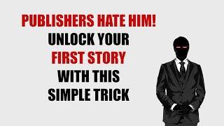 Storybuilding: This One Trick Will Unlock Your First Story!