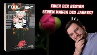 Warum DU UNBEDINGT den Manga "Fool Night" lesen MUSST!!!