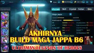 NAIKKAN MAGA JAPPA KE B6 BUAT MODAL SELESAIKAN SPARK TRIAL - ULTRAMAN LEGEND OF HEROES