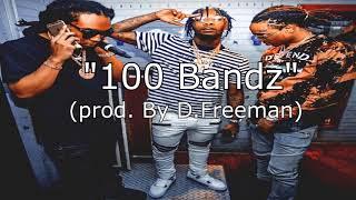 Migos X Peewee Longway X Young Scooter X Zaytoven  type beat l 100 Bandz l Free DL