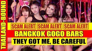 NEW SCAM, BANGKOK GOGO BARS, WARNING BE CARFUL