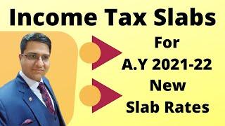 Income Tax Slab Rate For A.Y 2021 22 | New Income Tax Rates For Individual or HUF