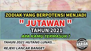 ZODIAK INI BAKAL JADI JUTAWAN DI TAHUN 2021, APA KAMU TERMASUK ?