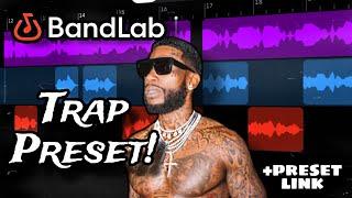 Trap Preset For Bandlab (link included)